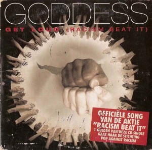 1993 - Goddess - Get Loud (Racism Beat It)