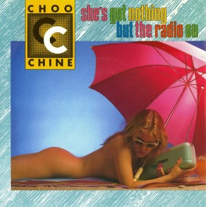 ChooChine - She's Got Nothing But The Radio On