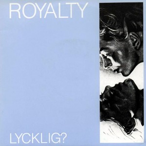 16 - Royalty - Lycklig