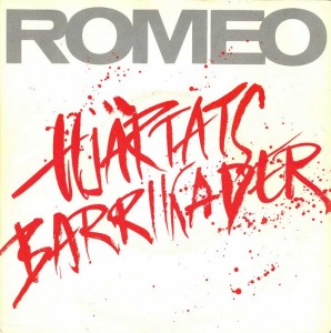 - - - Romeo - Hjärtats barrikader