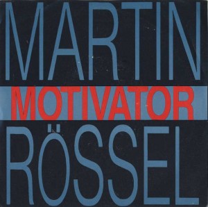 - - - Martin Rössel - Motivator